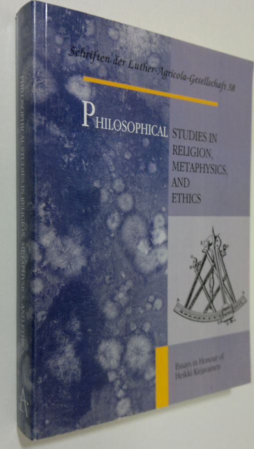 Philosophical studies in religion, metaphysics, and ethics