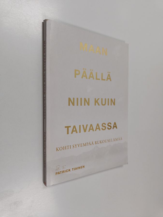 Maan päällä niin kuin taivaassa