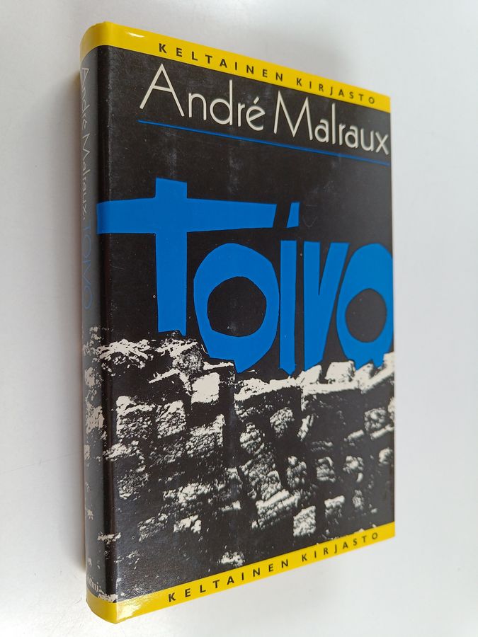 Andre Malraux : Toivo