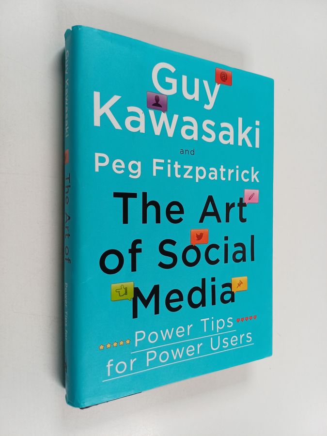 The Art of Social Media - Power Tips for Power Users
