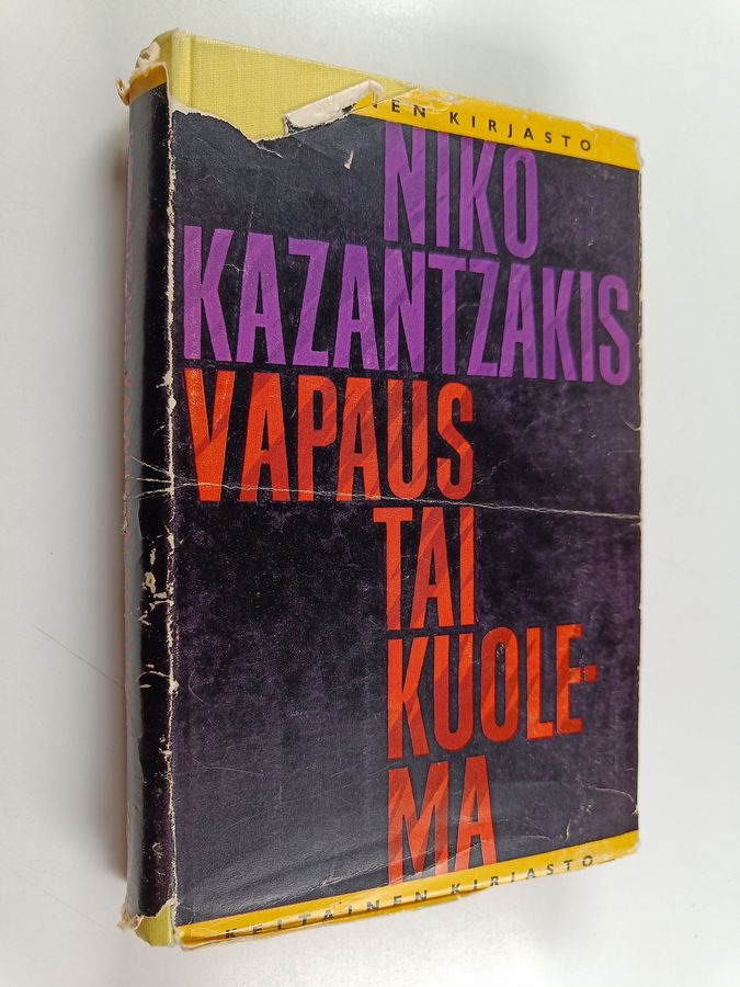 Niko Kazantzakis : Vapaus tai kuolema
