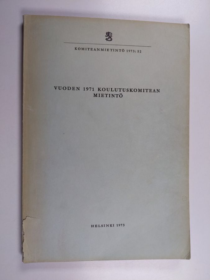 Vuoden 1971 koulutuskomitean mietintö.