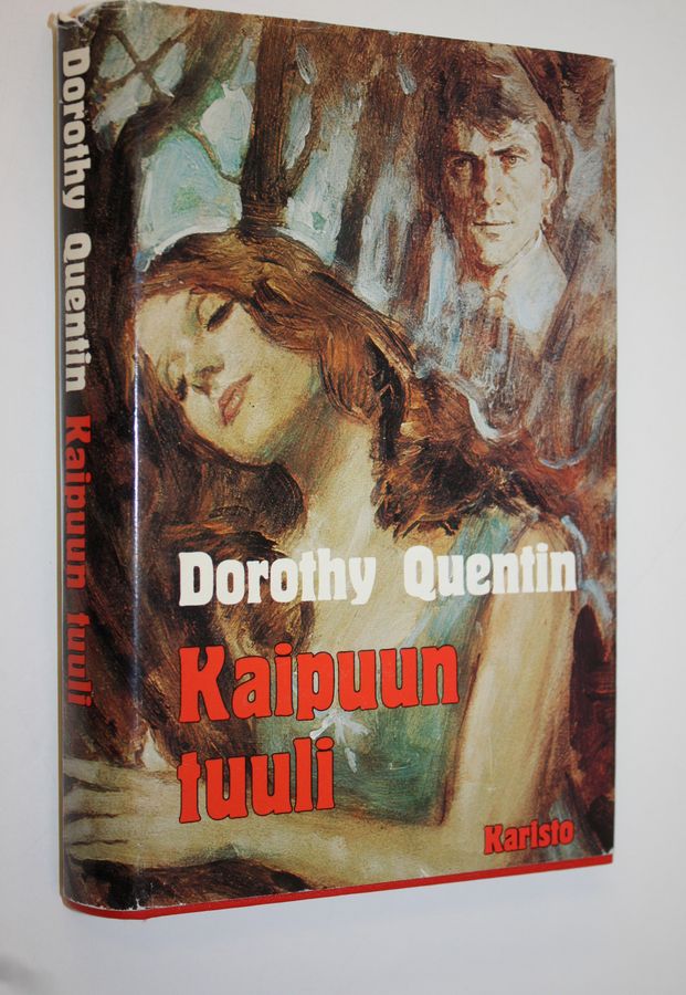 Dorothy Quentin : Kaipuun tuuli