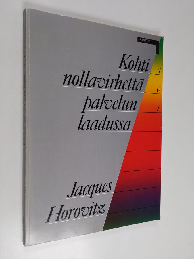 Kohti nollavirhettä palvelun laadussa