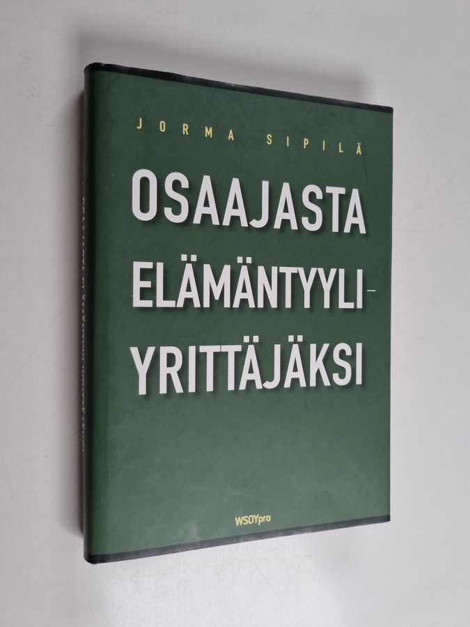 Osaajasta elämäntyyliyrittäjäksi