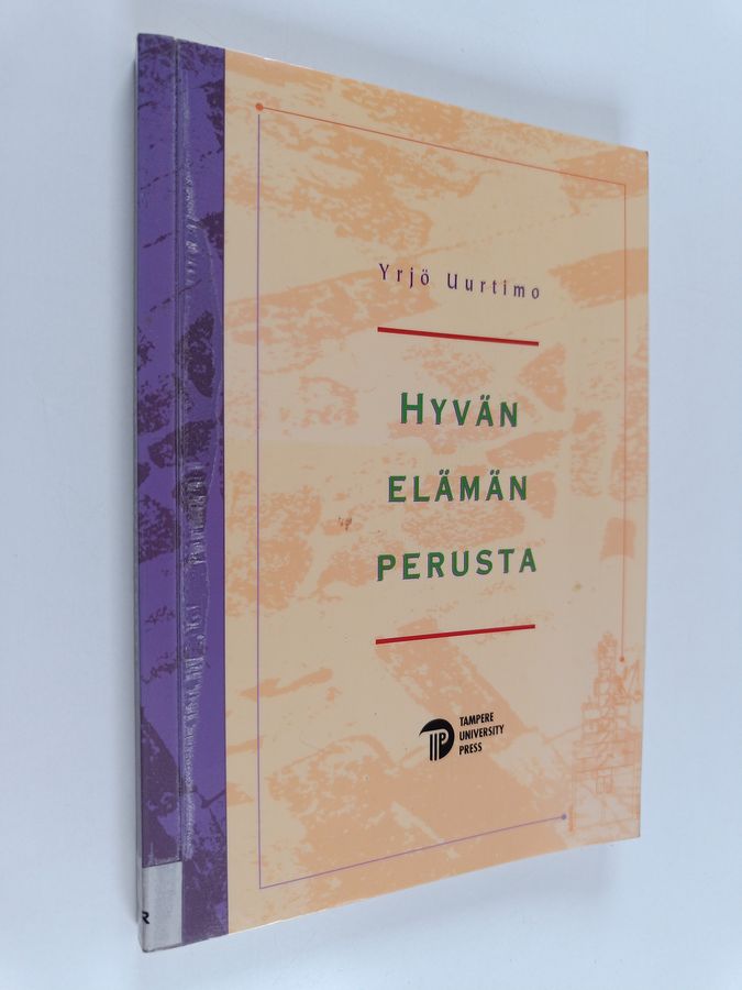 Hyvän elämän perusta