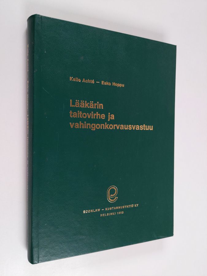 Lääkärin taitovirhe ja vahingonkorvausvastuu