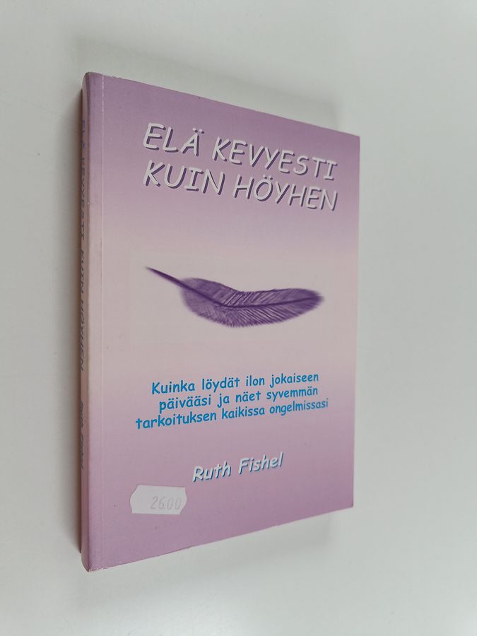 Elä kevyesti kuin höyhen