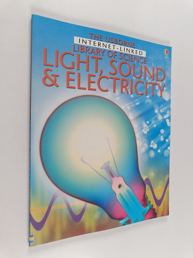 Light, Sound and Electricity