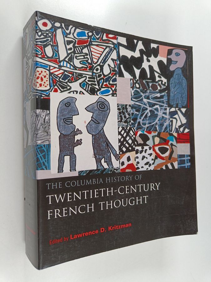 The Columbia History of Twentieth-century French Thought
