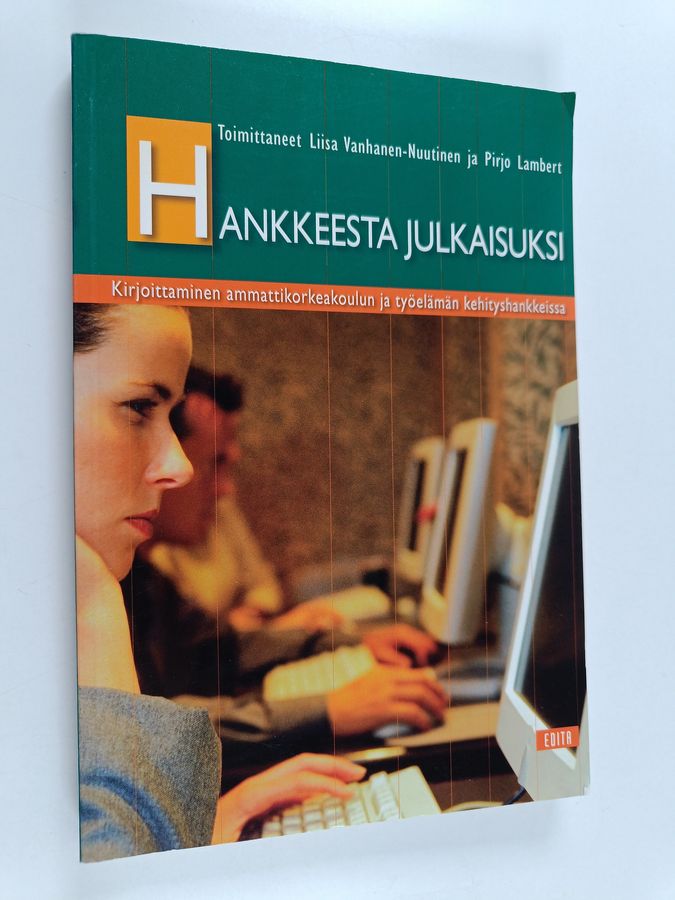 Hankkeesta julkaisuksi