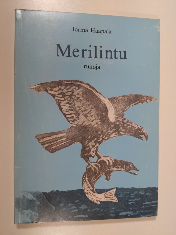 Jorma Haapala : Merilintu : runoja