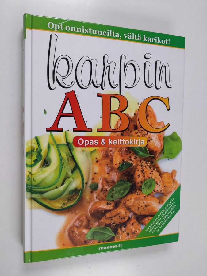 Katriina Luotonen : Karpin abc: opi onnistuneilta, vältä karikot