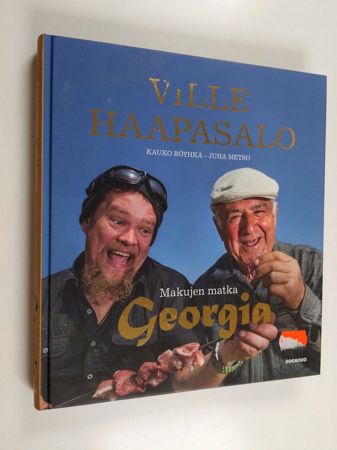 Kauko Röyhkä & Juha Metso ym. : Makujen matka : Georgia