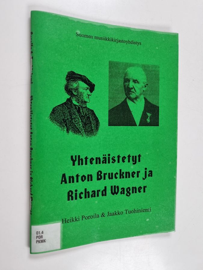 Yhtenäistetyt Anton Bruckner ja Richard Wagner