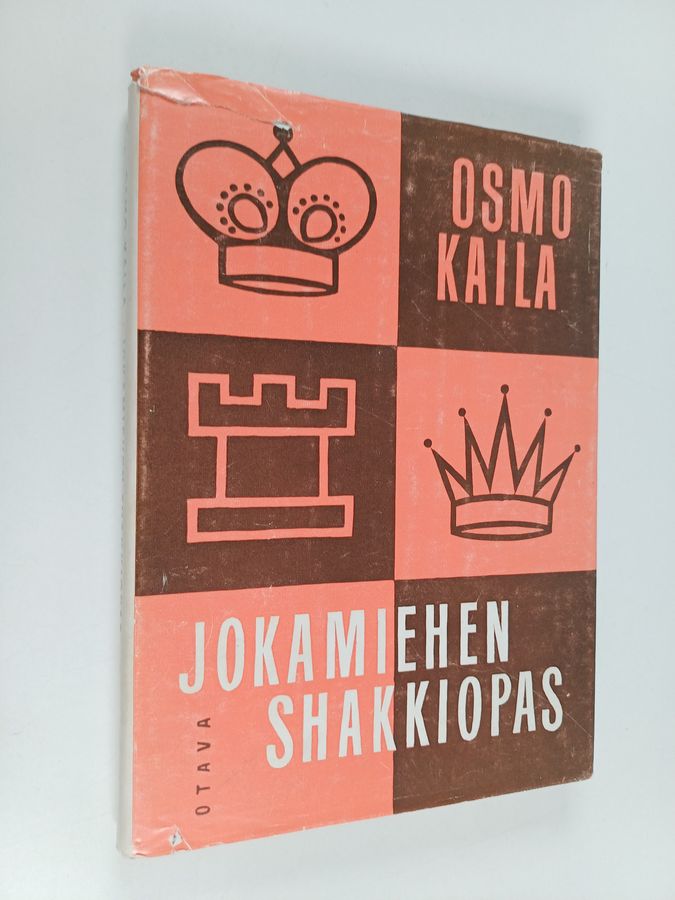 Osmo Ilmari Kaila : Jokamiehen shakkiopas