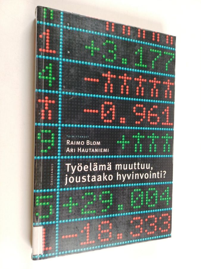Työelämä muuttuu, joustaako hyvinvointi?