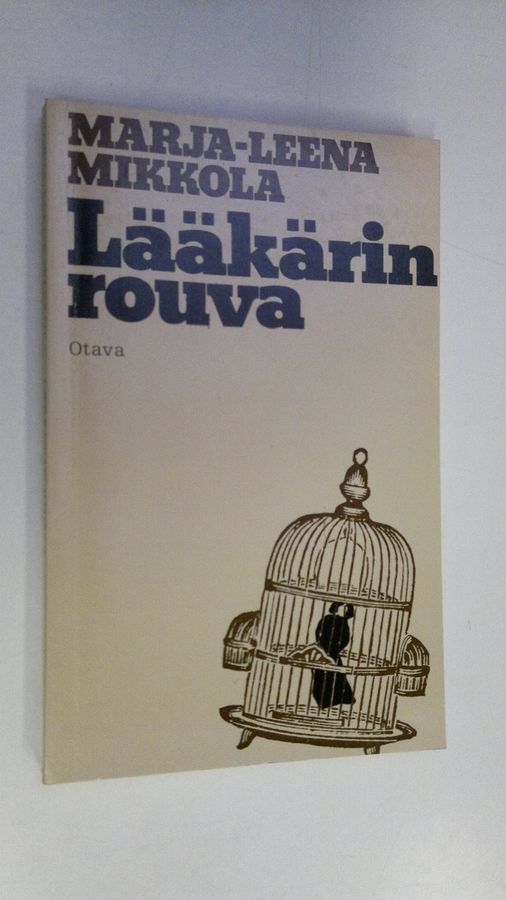 Marja-Leena Mikkola : Lääkärin rouva