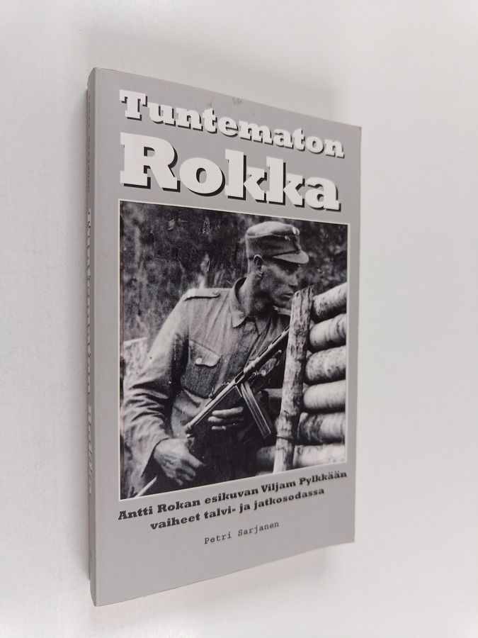 Antti Rokan esikuvan Viljam Pylkkään vaiheet talvi- ja jatkosodassa