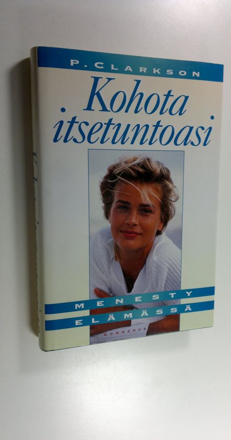 Petruska Clarkson : Kohota itsetuntoasi