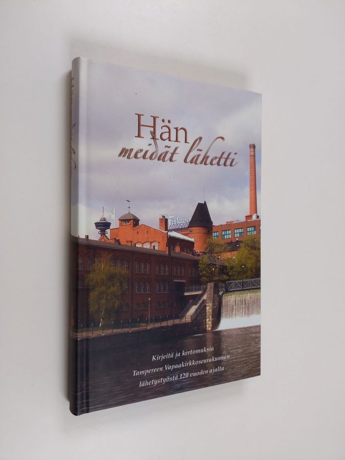Hän meidät lähetti