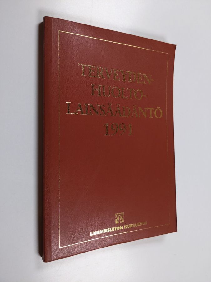 Terveydenhuoltolainsäädäntö 1991