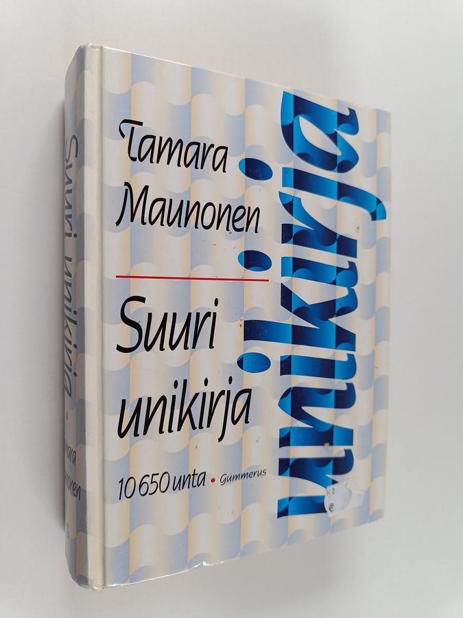 Tamara Maunonen : Suuri unikirja