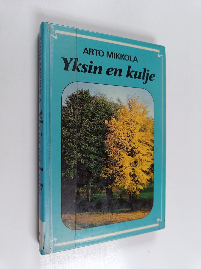 Yksin en kulje