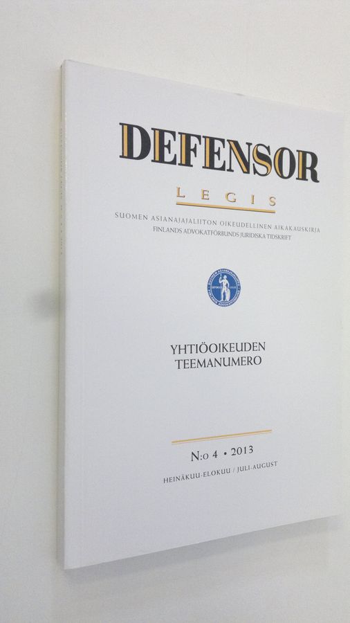 Defensor legis 4/2013 : Suomen asianajajaliiton äänenkannattaja