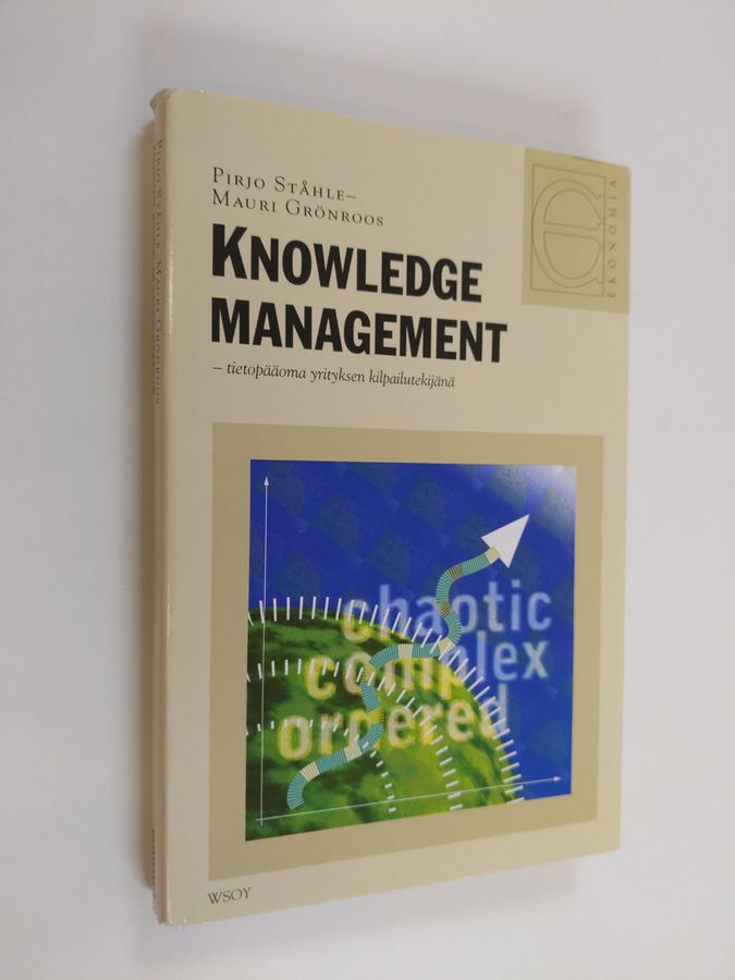 Pirjo Ståhle : Knowledge management : tietopääoma yrityksen kilpailutekijänä