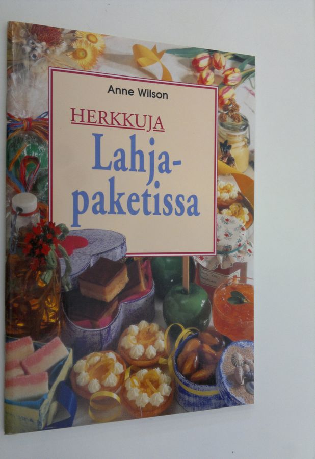 Anne Wilson : Herkkuja lahjapaketissa