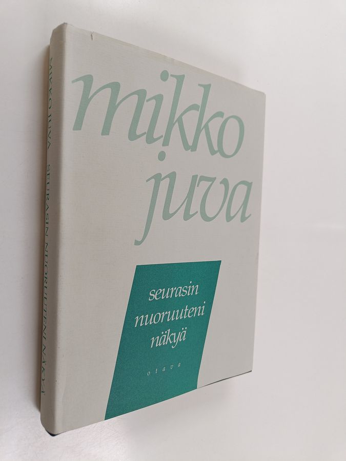 Seurasin nuoruuteni näkyä