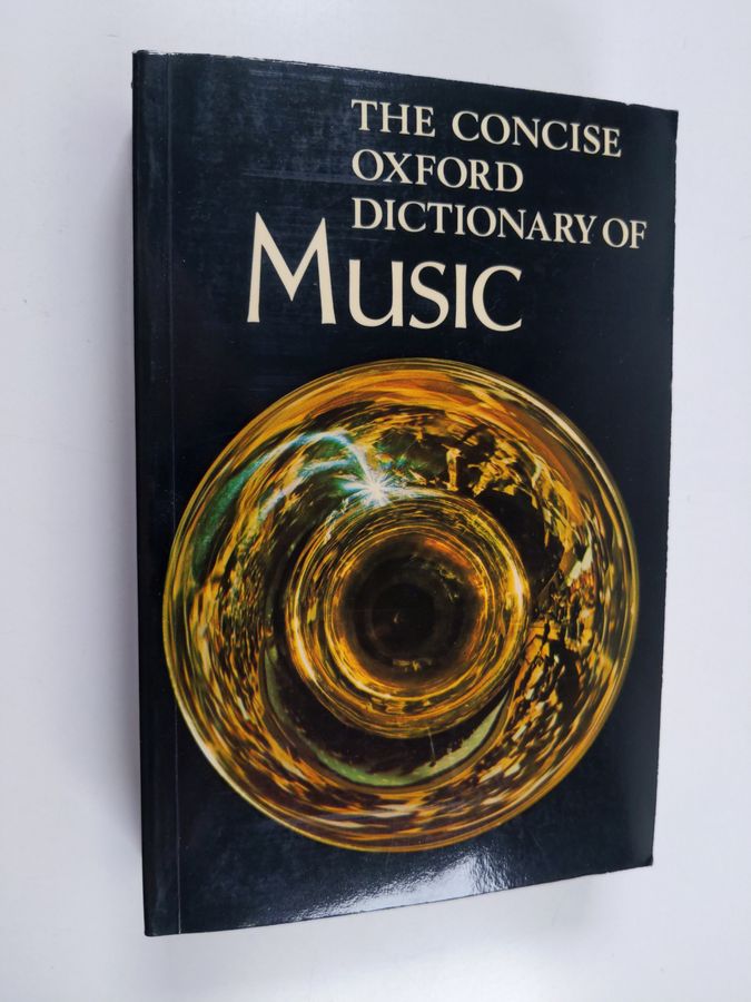 The Concise Oxford Dictionary of Music