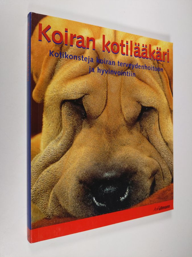 Matthew (toim.) Hoffman : Koiran kotilääkäri : kotikonsteja koiran terveydenhoitoon ja hyvinvointiin