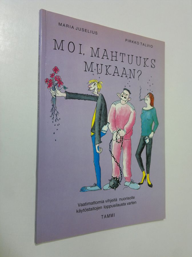 Pirkko Talvio : Moi, mahtuuks mukaan : vaatimattomia vihjeitä nuorisolle käytöstaitojen loppusilausta varten