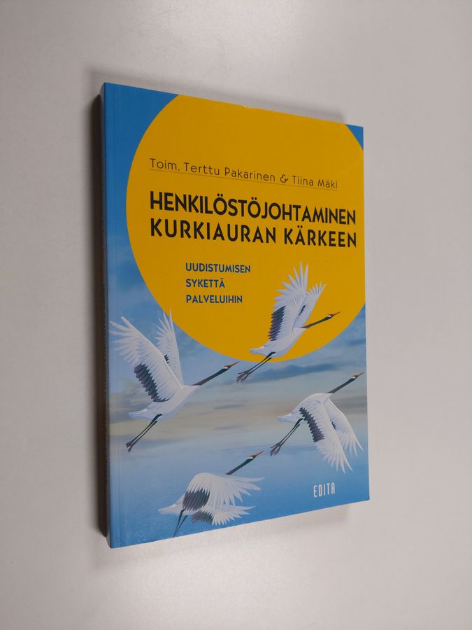 Henkilöstöjohtaminen kurkiauran kärkeen