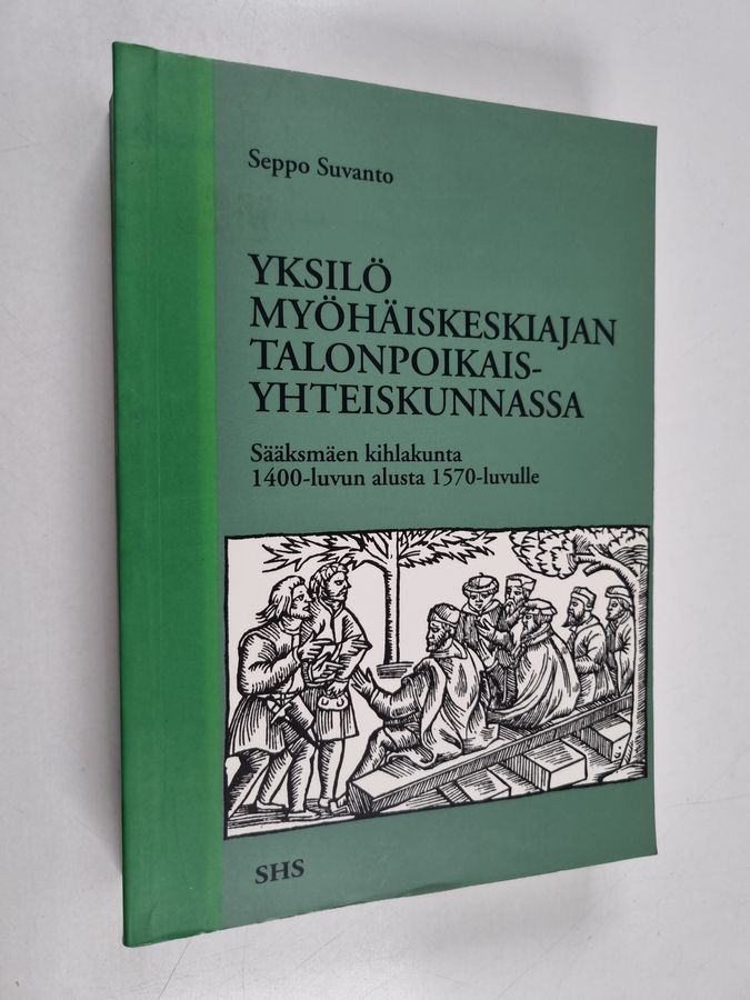 Yksilö myöhäiskeskiajan talonpoikaisyhteiskunnassa