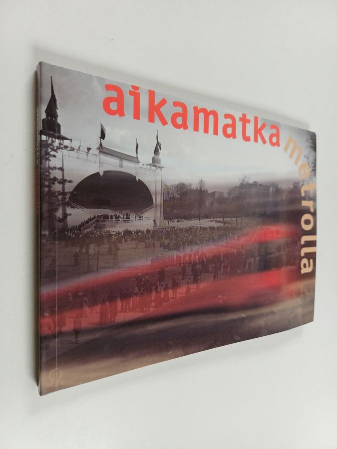 Aikamatka metrolla
