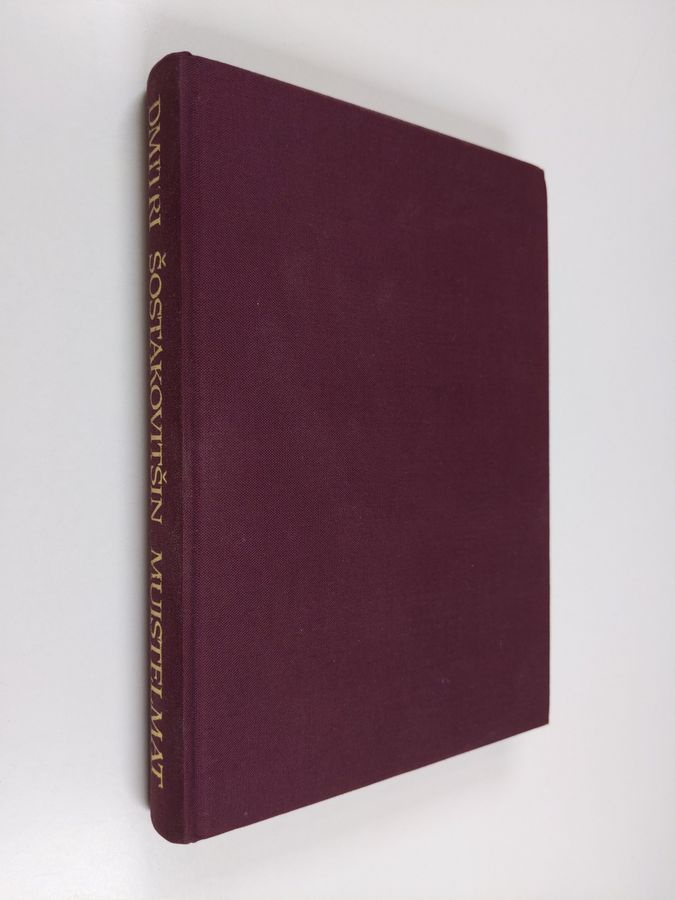 Dmitri Sostakovits : Dmitri Sostakovitsin muistelmat