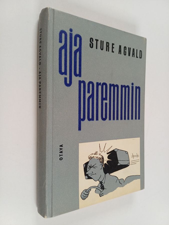 Sture Agvald : Aja paremmin