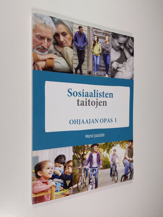 Mervi Juusola : Sosiaalisten taitojen ohjaajan opas 1