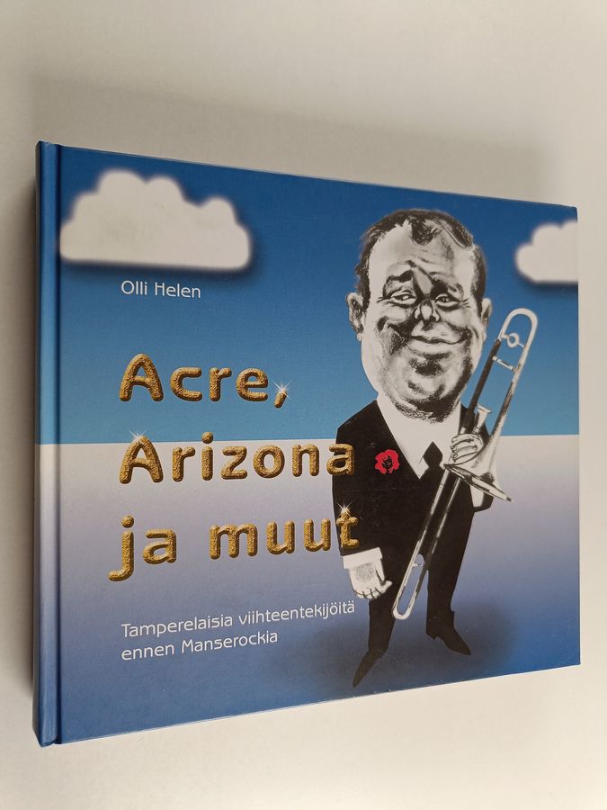 Acre, Arizona ja muut