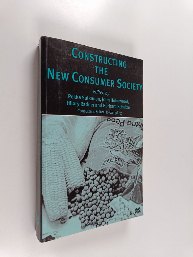 Constructing the new consumer society