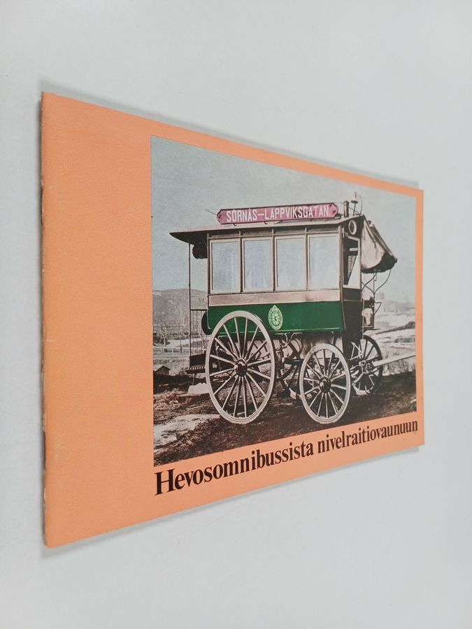 Hevosomnibussista nivelraitiovaunuun