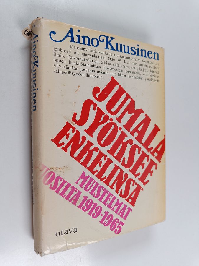 Aino Kuusinen : Jumala syöksee enkelinsä : muistelmat vuosilta 1919-1965