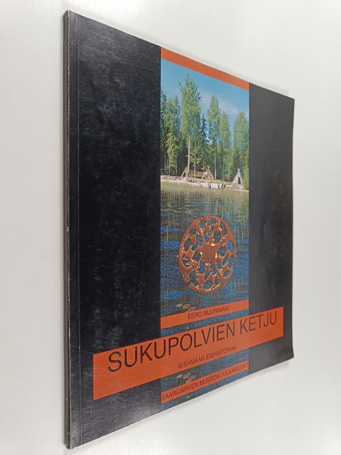 Sukupolvien ketju : sisämaan esihistoria