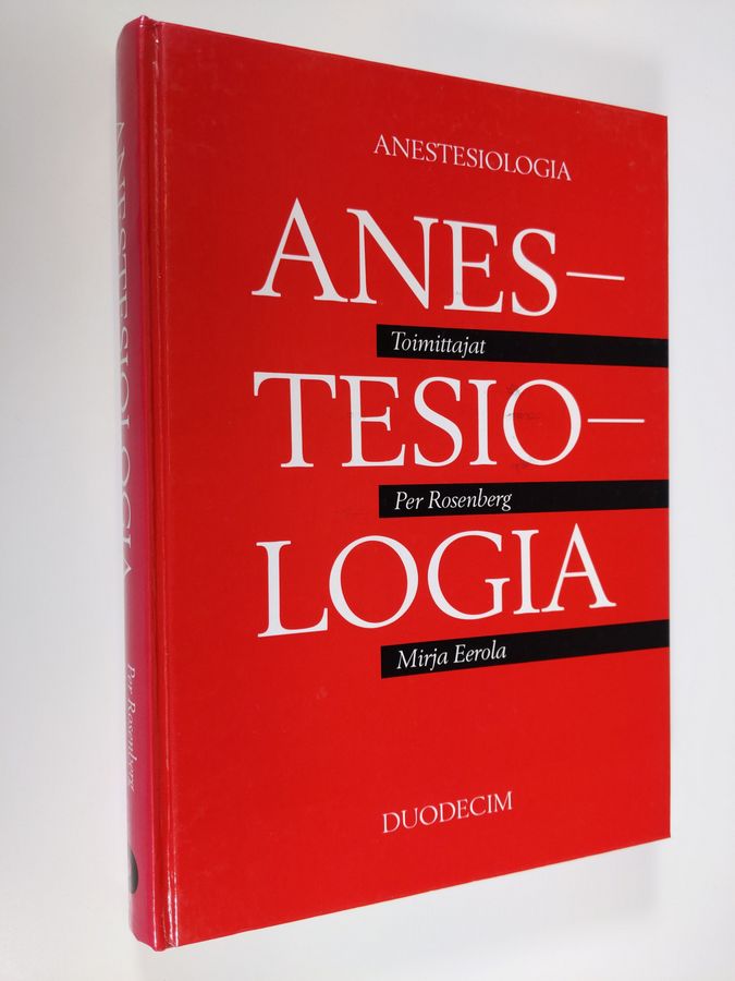 Per ym. (toim.) Rosenberg : Anestesiologia