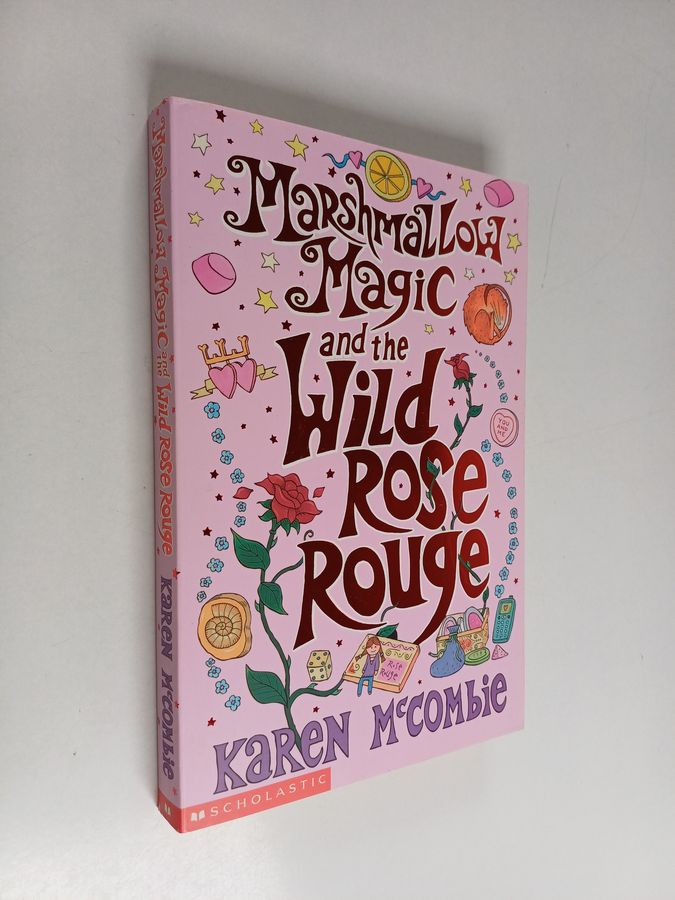 Marshmallow Magic and the Wild Rose Rouge