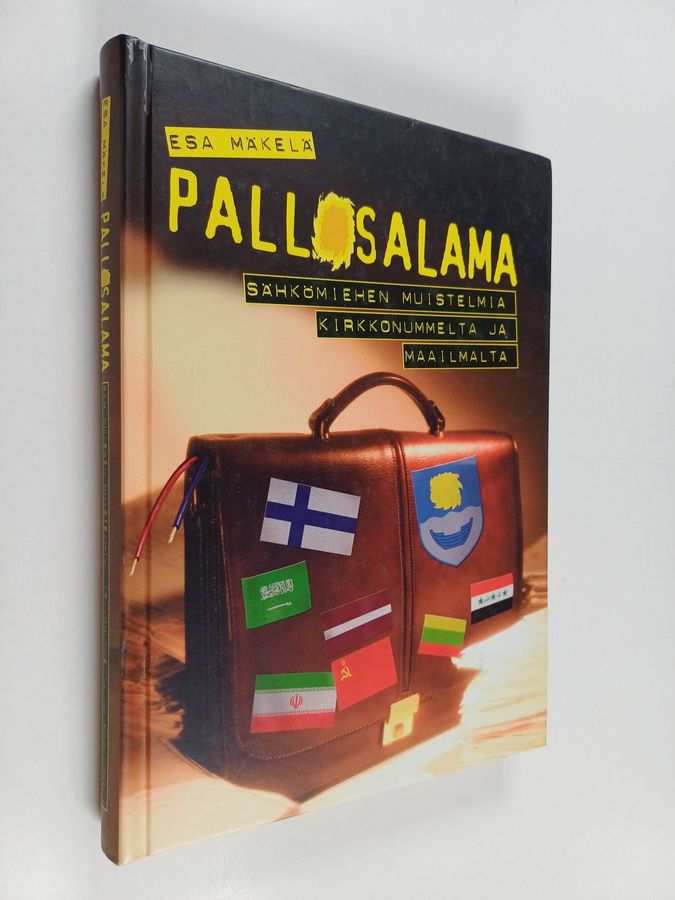 Esa Mäkelä : Pallosalama : sähkömiehen muistelmia Kirkkonummelta ja maailmalta