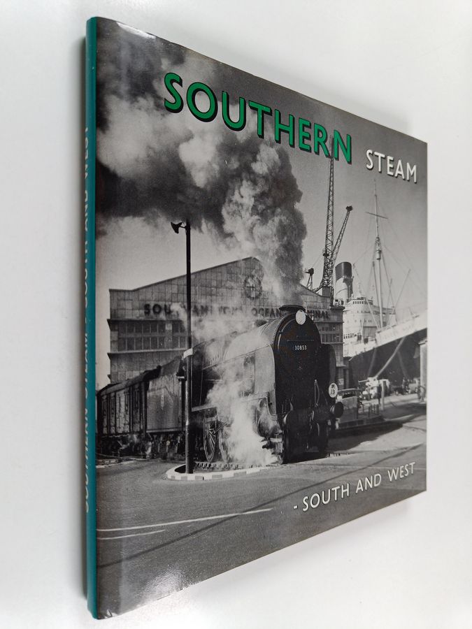 Southern Steam - South and West